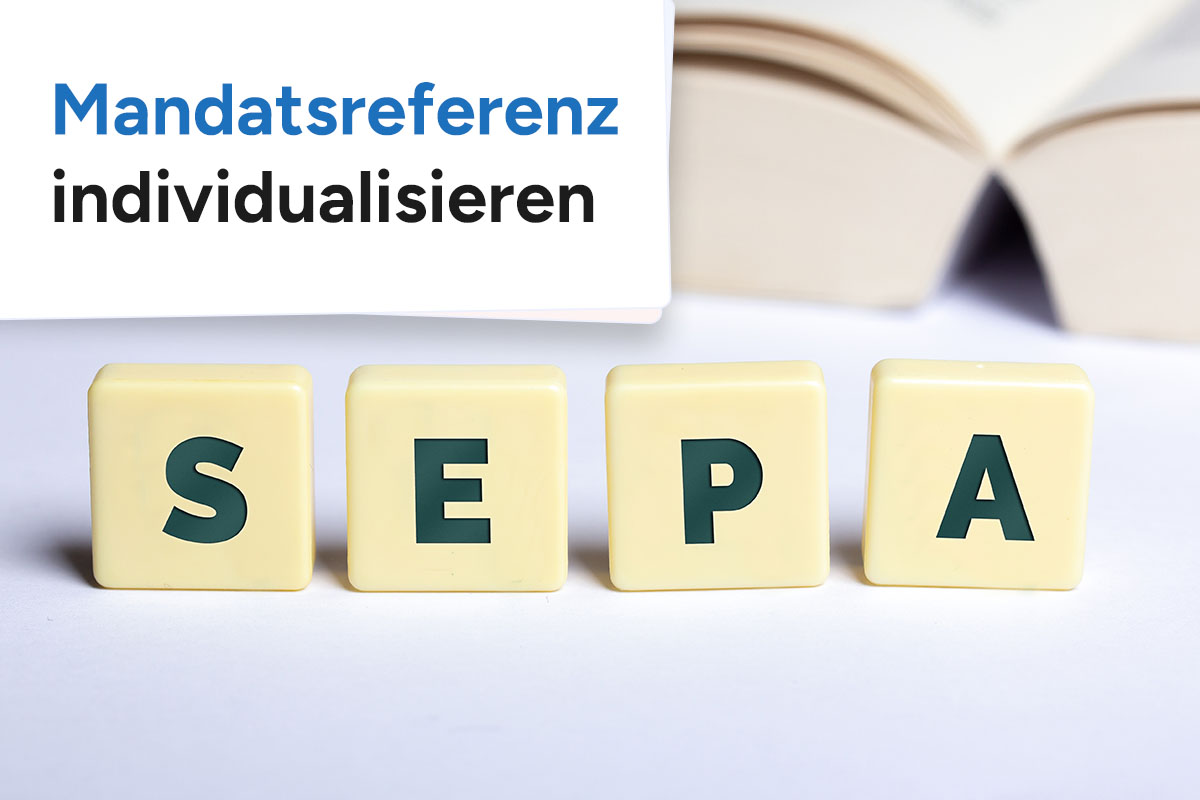 SEPA Mandatsreferenz individuell bestimmen