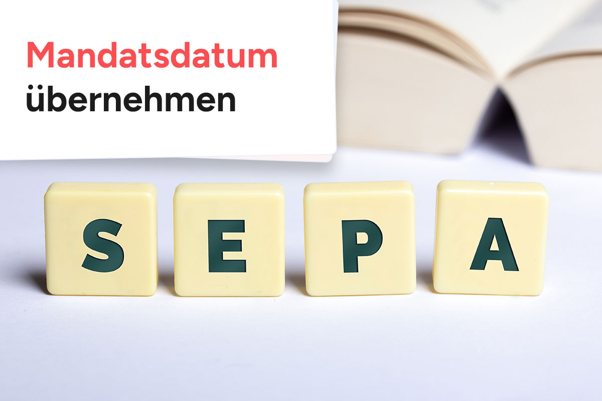 SEPA Mandatsdatum aus sevdesk übernehmen für Lastschrift Einzug SEPA Mandatsdatum aus sevdesk übernehmen für Lastschrift Einzug